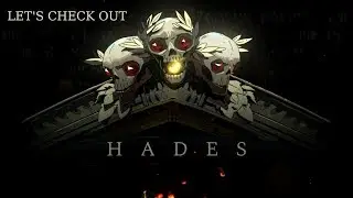Let's Check Out: Hades (Early Access) Limited Commentary