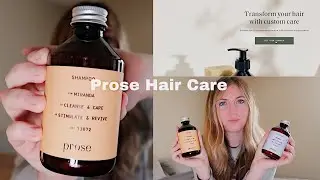 PROSE CUSTOM HAIR CARE REVIEW | Unboxing, First Impressions & Review