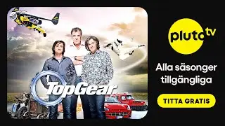 Pluto TV | Top Gear | Streama Gratis Nu