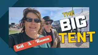 The Big Tent - Sell-A-Rama and What Did I Cook?