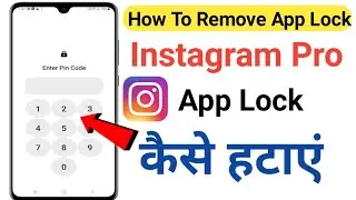 Instagram Pro App Lock Kaise Hataye | How to Remove Instagram Pro Lock | Reset Instagram Pro Lock