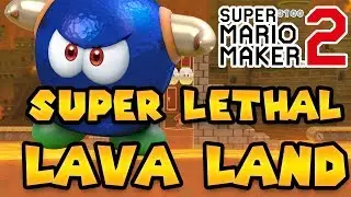 [SMM2] Super Lethal Lava Land (by Crazykonga)