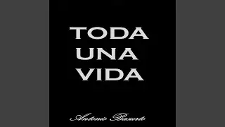 TODA UNA VIDA (Radio Edit)