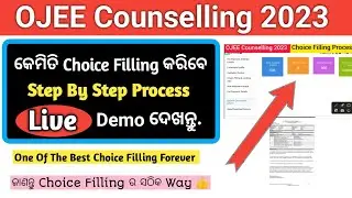 OJEE Counselling 2023 : Choice Filling, Step By Step Process Online (Live) || Choice Filling 2023 ||