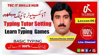Lesson-06 | Typing Tutor Settings Explained | Learn Fast Typing with Interactive Games