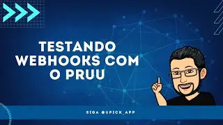 Testando WebHooks usando o Pruu