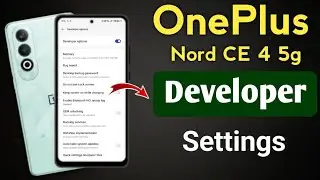 oneplus nord ce 4 me developer options !! how to enable developer option in oneplus nord ce 4 5g