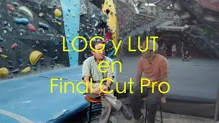 LOG y LUT en Final Cut Pro