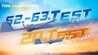 Bayraktar TB3 PT1 / 62.&63. - PT2 / 20. Test Uçuşları