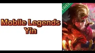 Mobile Legends Bang Bang (Yin) gameplay