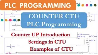 Counter Up (CTU) PLC Programming