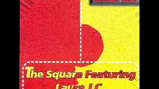 The Square Featuring  Laura J.C. - Everybody Wants (Mabra Edit Mix) (1998)