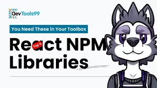Top 5 React NPM Libraries 