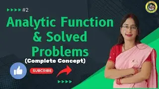 Analytic Function, Examples of Analytic and Not Analytic functions, 