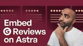 How to Embed Google Reviews on Your Astra WordPress Website