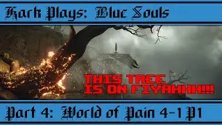 Kark Plays - Blue Souls: Shrine of Storms 4-1 P1