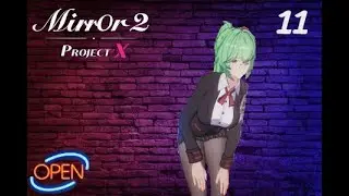 Am i sane?!?! : Mirror 2 eps. 11