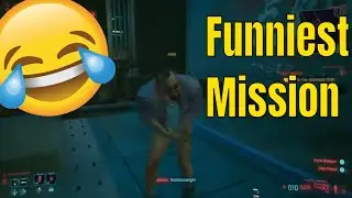 Cyberpunk 2077's Funniest Mission