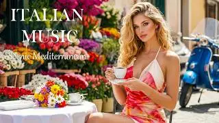 Italian Musics 🎶 Best Italian Romantic Songs 1960s | 2+ Hours Scenic Italian Landscapes