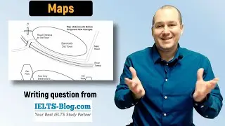 Academic IELTS Writing Task 1 – How to Describe Maps