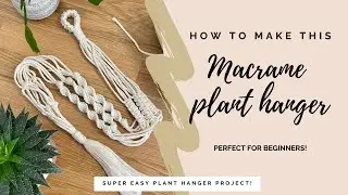 DIY macrame plant hanger tutorial | make a plant hanger without wooden hoop | boho plant decor