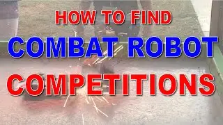Where to find combat robot (Battlebot) events & competitions for Antweight & Beetleweight battlebots