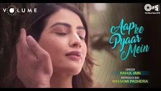 Aapke Pyaar Mein - Cover by Rahul Jain | Ankush Tandon | Rasshmi Padheria | Produced By Sahil Arora