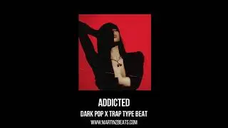 [FREE] Dark Pop x Trap Type Beat 