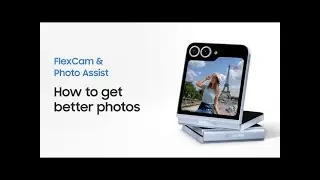 Galaxy Z Flip6: How to use FlexCam and Photo Assist | Samsung