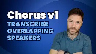 Chorus v1: Overlapping Speech Transcription, Solved