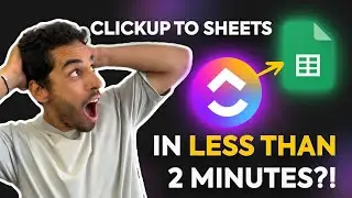 The FASTEST Way to Sync ClickUp Tasks to Google Sheets | Never export your tasks again
