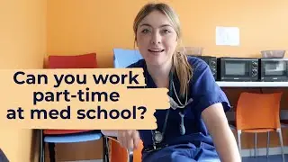 Med School Vlog: a new placement & balancing a part-time job