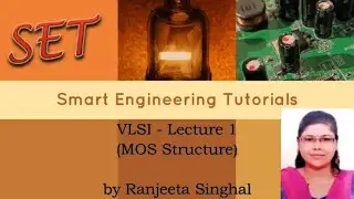 VLSI - Lecture 1 (MOS Structure)