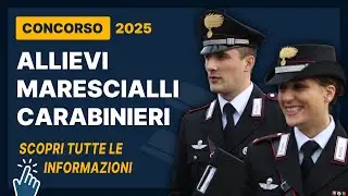 Concorso Allievi Marescialli Carabinieri 2025