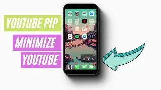 Enable Picture In Picture Youtube On iPhone iOS 14 {PIP} | Minimize YouTube in iPhone