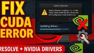 How to Fix DaVinci Resolve CUDA Mode Nvidia Incompatibility Error!