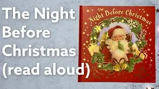 The Night Before Christmas Read Aloud Pop Up Book by Clement C. Moore