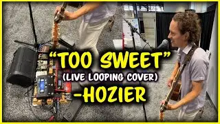 Hozier "Too Sweet" (Looping Acoustic Cover)
