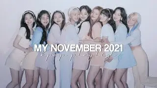 my november 2021 kpop playlist