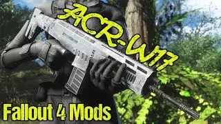 Fallout 4 Mods - ACR-W17 Rifle