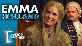Emma Holland Gets Caught In A Colonial Drama! | Thank God You're Here