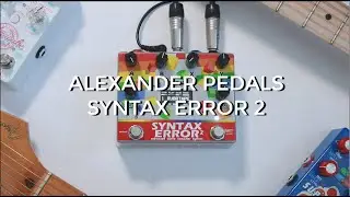 Alexander Pedals Syntax Error 2 | Create Your Own Arcade Soundtrack (No Talking Demo)