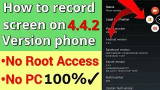 How To Record 4.4.2 Android Screen 2022 | 4.4.2 Android Screen Recording