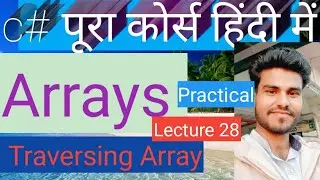 c# array lecture in hindi  c# lecture 28 in hindi c# for beginners #c# tutorials in hindi  #kaushal