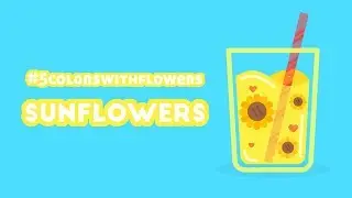 #5colorswithflowers day 1: sunflowers // a sunflower drink 🌻 💛 | Inkscape illustration design