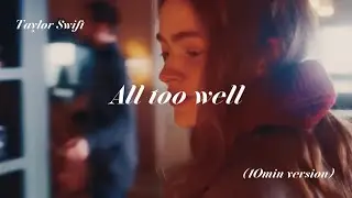 All Too Well - Taylor Swift (10min version), aesthetic lyrics