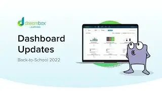 Back-to-School 2022 New Features Sneak Peek