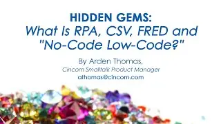 Hidden Gems: What Is RPA, CSV, FRED and 