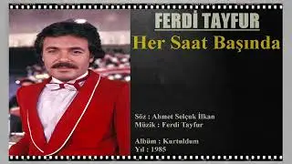 Ferdi Tayfur - Her Saat Başında (1985)