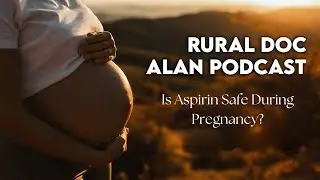 Is Aspirin Safe During Pregnancy?